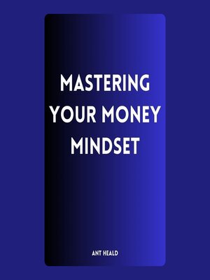 cover image of Mastering Your Money Mindset